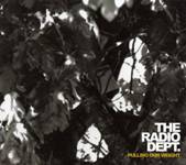 The Radio Dept : Pulling Our Weight